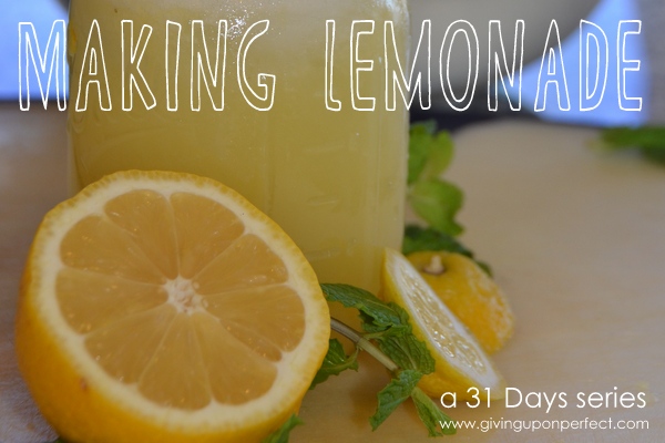 31 Days of Making Lemonade
